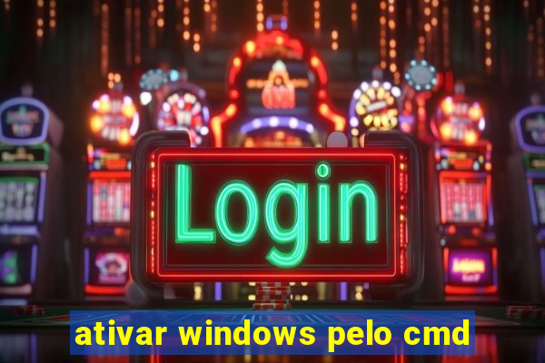 ativar windows pelo cmd